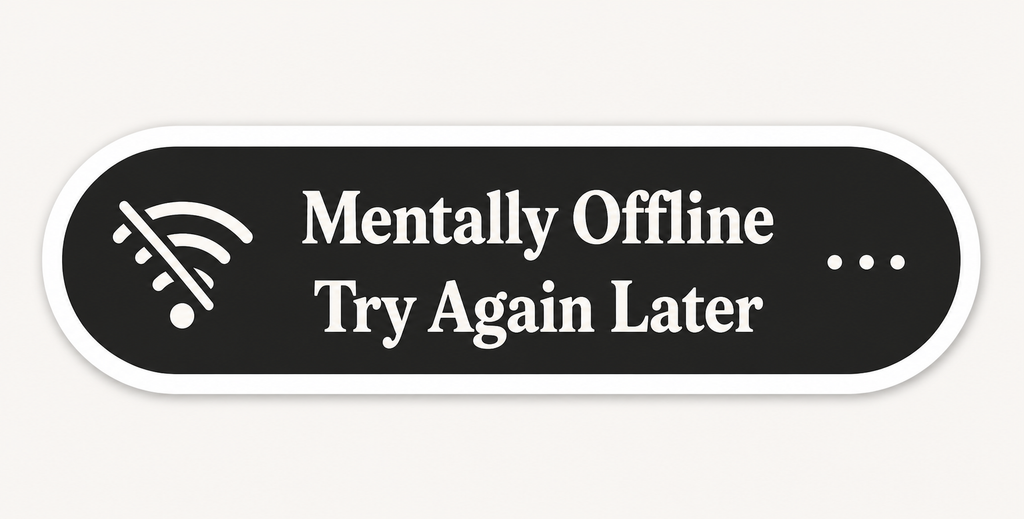 Mood Status Sticker Collection – 10 Funny Quote Vinyl Stickers
