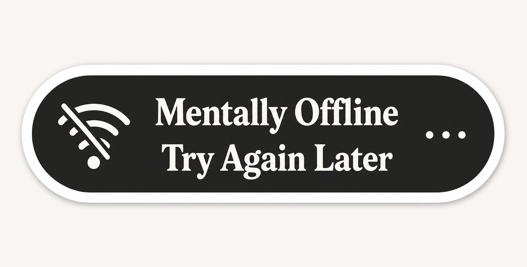Mood Status Sticker Collection – 10 Funny Quote Vinyl Stickers